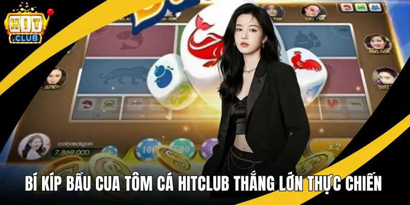 bí kíp bầu cua tôm cá hitclub