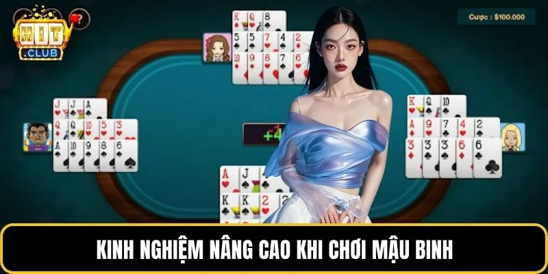 Kinh nghiệm nâng cao khi chơi mậu binh