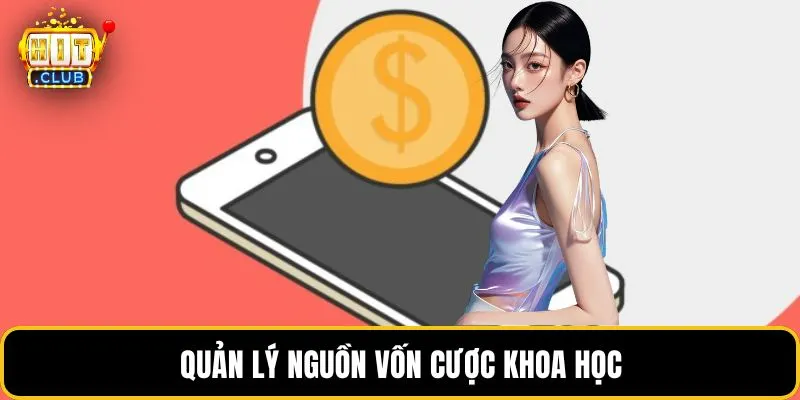 Quản lý nguồn vốn cược khoa học