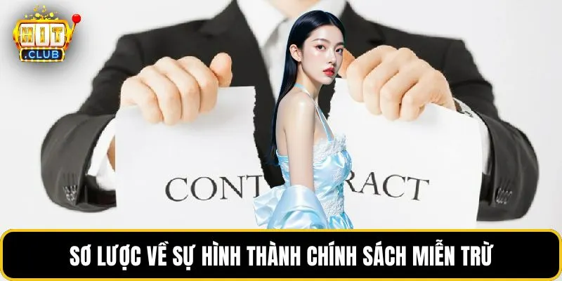 Sơ lược về sự hình thành chính sách miễn trừ